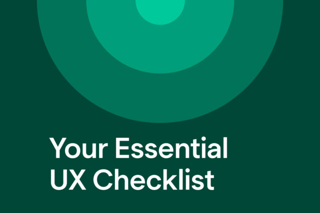 Your Essential UX Checklist