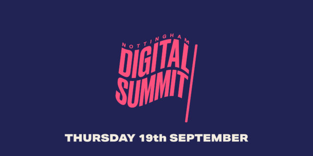 Nottingham Digital Summit